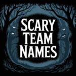 Scary Team Names: The Spookiest Picks for Your Squad