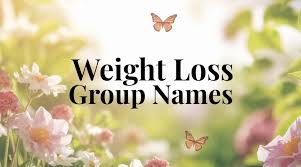 Top Weight Loss Group Names to Inspire Your Journey